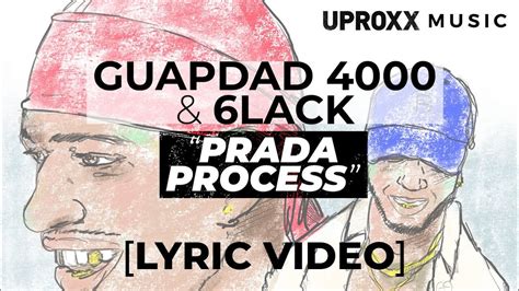 guapdad 4000 prada process|Prada Process (feat. 6lack) .